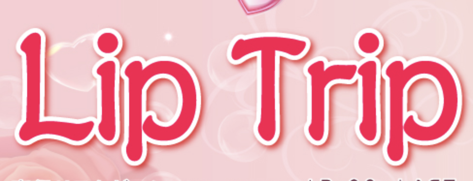 Lip Trip